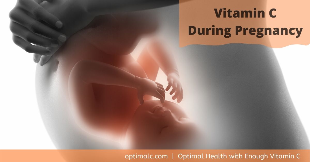 Vitamin C During Pregnancy