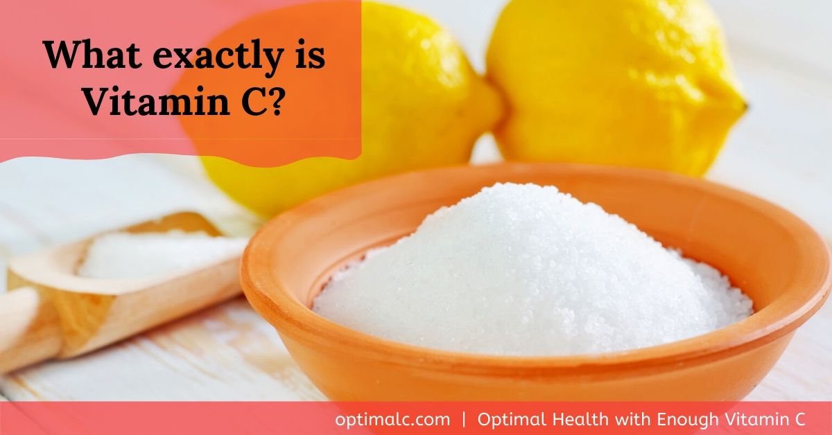 What is Vitamin C?